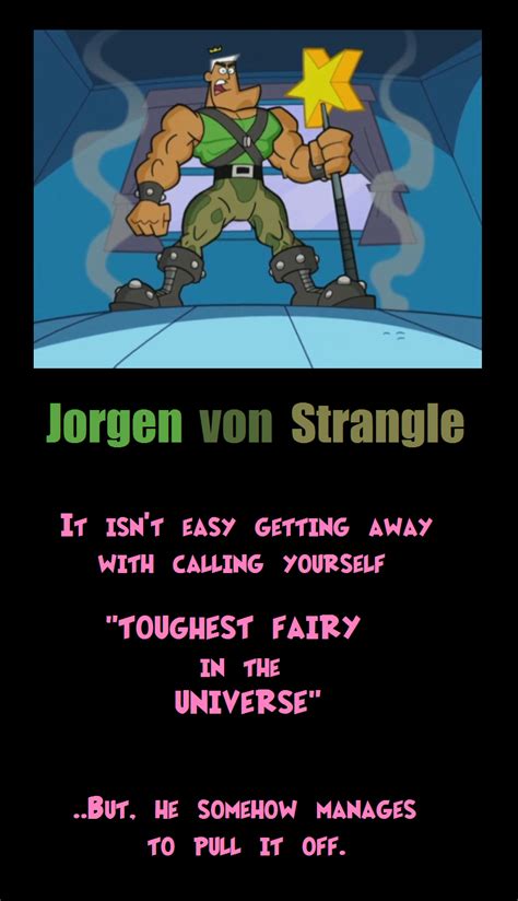 jorgen von strangle quotes.